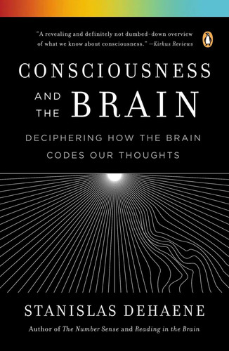 Consciousness and the brain - the, |
