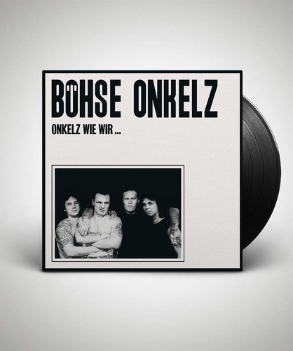 Boehse onkelz wie wir - onkelz,