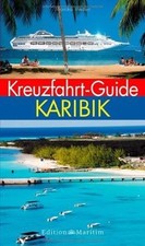 Kreuzfahrt-Guide Karibik von