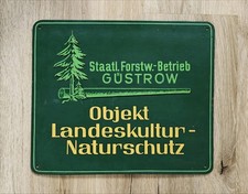 Blechschild Staatl. Forstbetrieb Güstrow - Objekt Landeskultur-Naturschutz 40x34