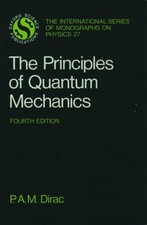 P. A. M. Dirac The Principles