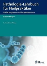 Pathologie-Lehrbuch für Heilpraktiker: Nachschlagewerk mit Buch Karl F. Haug