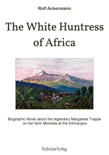 The white huntress africa - the,