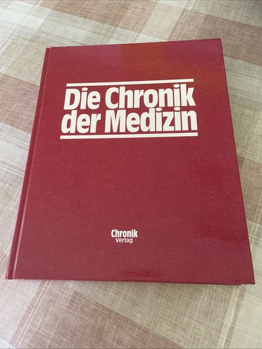 Die chronik der medizin - die, medizin|