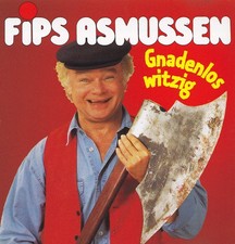 FIPS ASMUSSEN - CD - GNADENLOS