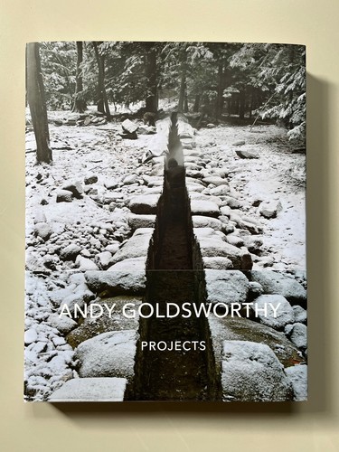 Andy goldsworthy projects - andy,