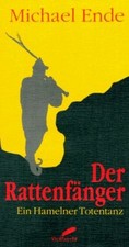 Der Rattenfänger. Ein Hamelner Totentanz de Ende, Mic... | Buch | Zustand sehr gut