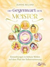 Die Gegenwart der Meister: Einweihungen in höhere W... | Buch | Zustand sehr gut
