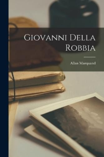 Allan marquand giovanni della - marquand,