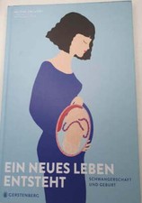 Ein neues Leben entsteht