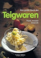 Das große Buch der Teigwaren von Teubner, Christi... | Buch | Zustand akzeptabel