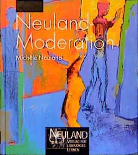 Neuland moderation - moderation.,