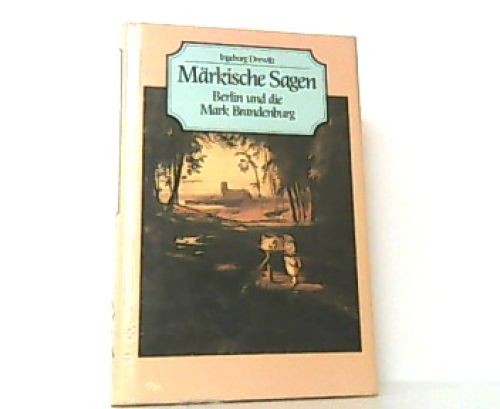 Märkische sagen berlin und - sagen,