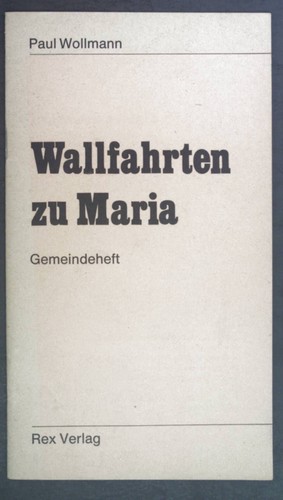 Wallfahrten maria - zu,