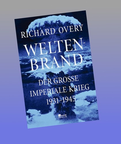 Weltenbrand richard overy - weltenbrand,