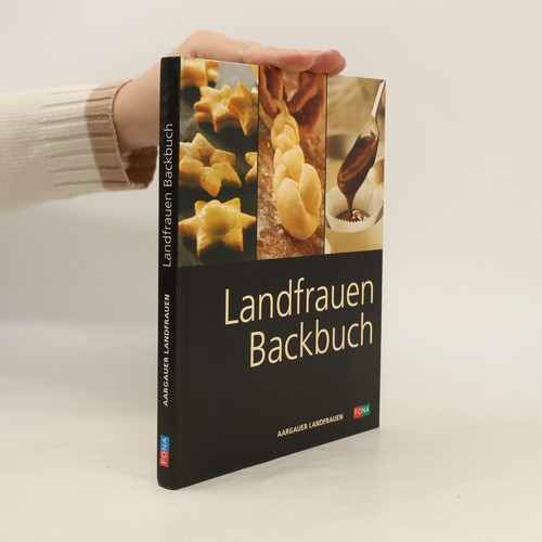 Landfrauen backbuch - landfrauen, backbuch 