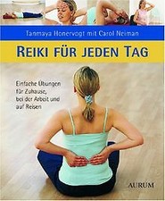 Reiki für Jeden Tag: Einfache