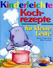 Kinderleichte Kochrezepte für
