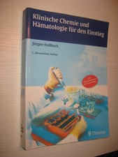 Klinische Chemie und Hämatologie für den Einstieg / Jürgen Hallbach (2. A. 2006)