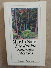Martin Suter: Die dunkle Seite des Mondes (9783257233018)