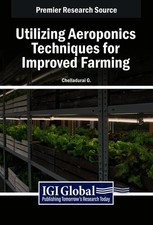 Verwendung von Aeroponik-Techniken für verbesserte Landwirtschaft von Chelladurai G. Hardcover