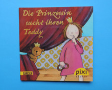 Pixi Buch - Nr. 1753 Die Prinzessin sucht ihren Teddy - 1. Aufl. 2010