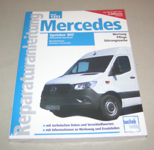 Reparaturanleitung Handbuch - Mercedes Sprinter W 907 - ab Baujahr 2019 bis 2023