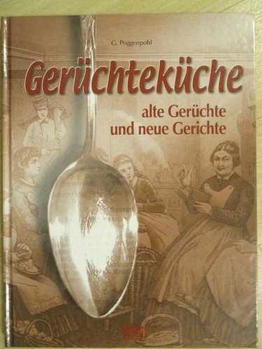 Gerüchteküche alte - gerüchteküche,