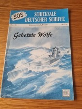 SOS Schicksale deutscher Schiffe Band 70 Gehetzte Wölfe