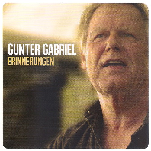 Gunter gabriel erinnerungen - gabriel,
