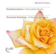 Porzellanmalerei faszination - porzellanmalerei,