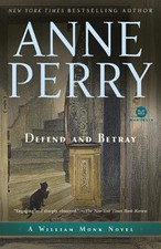 Anne Perry Defend and Betray