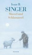 Massel und schlamassel von - und,