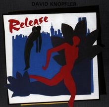 Release von david knopfler - release,