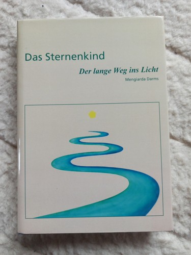 Das sternenkind der - der, weg