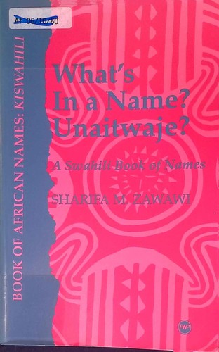 What name unaitwaje - what's, a