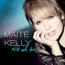 Maite Kelly - Wie ich bin