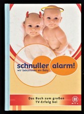 Schnulleralarm! Wir bekommen