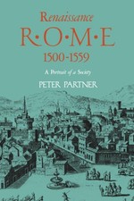 Renaissance Rome 1500-1559: A