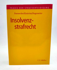 Insolvenzstrafrecht praxis - insolvenzstrafrecht, (praxis