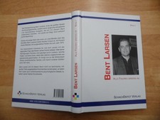 Bent Larsen: Ich spiele auf