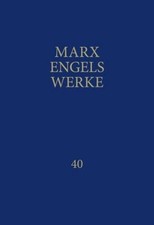 Karl Marx Marx-Engels-Werke Band 40