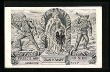 AK Propaganda 1. Weltkrieg, Frisch auf zum Kampf und Sieg, Göttin, Infanterist  