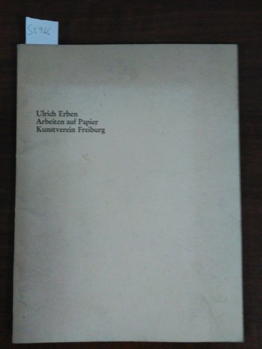 Ulrich erb arbeiten - arbeiten, papier