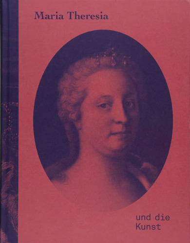 Maria theresia und - und, kunst