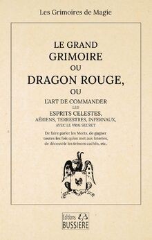 Grand grimoire dragon - grimoire, ou