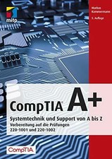 CompTIA A+: Systemtechnik und