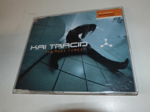 Kai tracid too many - ,