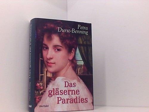 Das gläserne paradies von - das,