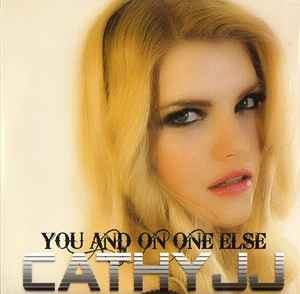 Cathy you and no one - cathy,